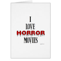 I love Horror movies cards by chrystynen I love Horror movies cards