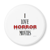 I love Horror movies magnets by chrystynen I love Horror movies magnets