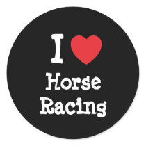 I love Horse Racing heart custom personalized stickers by funnycustomtshirts I love Horse Racing heart custom personalized stickers
