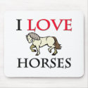 I Love Horses mousepads