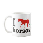 I love Horses mugs