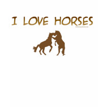 I LOVE HORSES TSHIRT