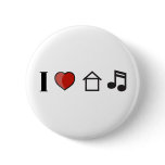 I Love House Music buttons
