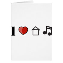 I Love House Music Greeting Card