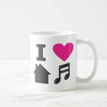 I love house music coffee mugs