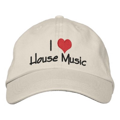 I Love House Music embroidered hats