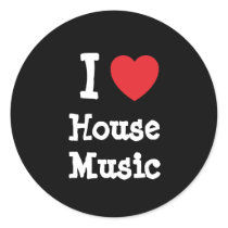 I love House Music heart custom personalized stickers