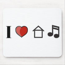 I Love House Music Mousepads