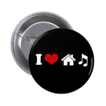 I Love House Music Pinback Buttons