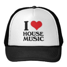 I Love House Music Trucker Hats