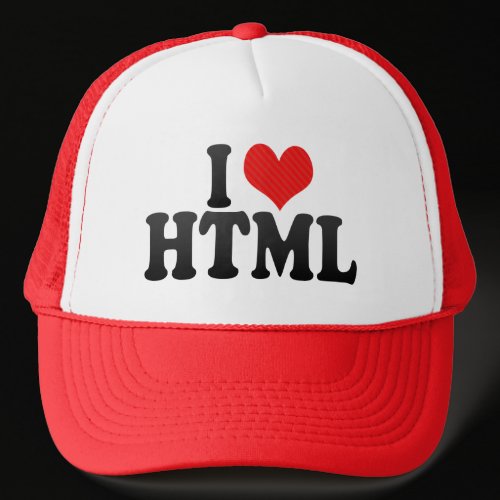 I Love HTML Trucker Hats