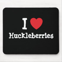 I love Huckleberries heart T-Shirt mousepads