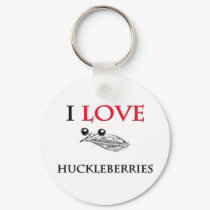 I Love Huckleberries keychains