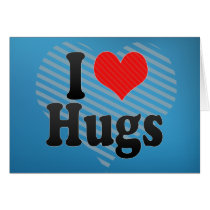 I Love Hugs Greeting Cards