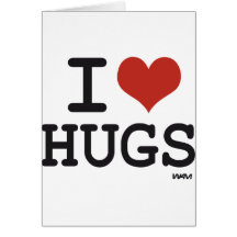 I love Hugs Greeting Card
