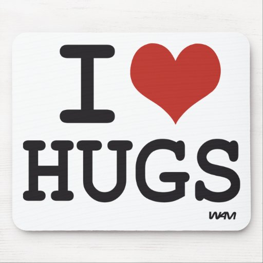 I love hugs mouse pad