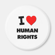 I Love Human Rights Magnet