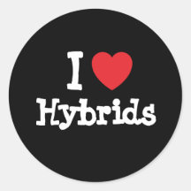 I love Hybrids heart custom personalized Round Stickers