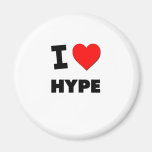 I Love Hype Fridge Magnet