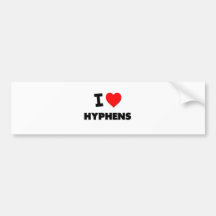 I Love Hyphens Bumper Sticker
