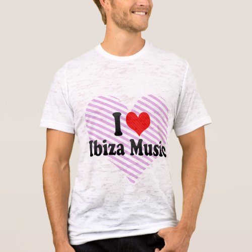 I Love Ibiza Music T Shirts