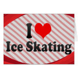 I love Ice Skating Card