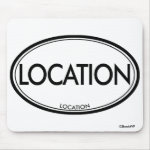 Location Location mousepads