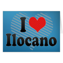 I Love Ilocano Greeting Card