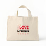 I LOVE IMPORTERS bags