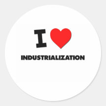 I Love Industrialization Sticker