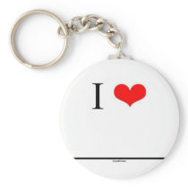 I Love (Insert Name) Key Chains