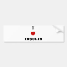 I Love Insulin Bumper Stickers