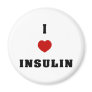 I Love Insulin Fridge Magnets