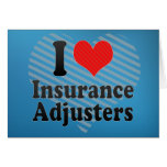 I Love Insurance Adjusters Cards