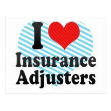 I Love Insurance Adjusters Postcard