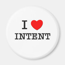 I Love Intent Magnets