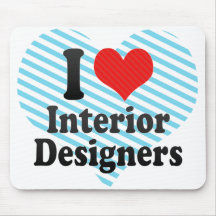 I Love Interior Designers Mouse Pads