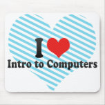 I Love Intro to Computers Mouse Pad