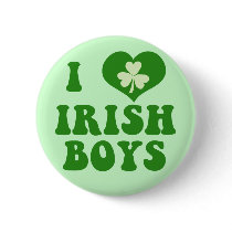 I Love Irish Boys Button