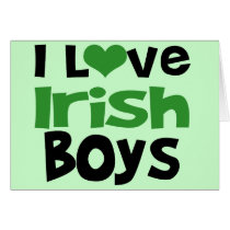 I love Irish Boys Greeting Card