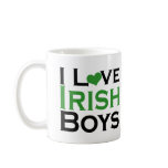 I love Irish Boys Coffee Mugs