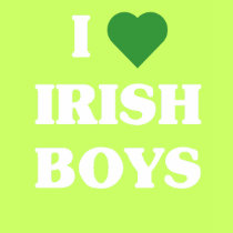 I Love Irish Boys t-shirt by holiday_tshirts I Love Irish Boys t-shirt