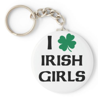 I Love Irish Girls Key Chains