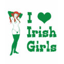 I Love Irish Girls t-shirts