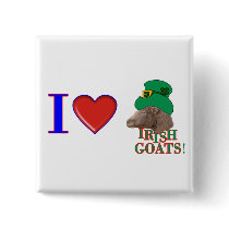 I Love Irish Goats - ST. PATRICK'S DAY GIFT buttons by GoatLady I Love Irish Goats - ST. PATRICK'S DAY GIFT buttons