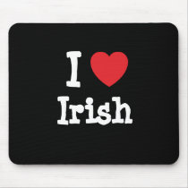 I love Irish heart T-Shirt mousepads by funnycustomtshirts I love Irish heart T-Shirt mousepads