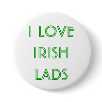 I LOVE IRISH LADS buttons by angela65 I LOVE IRISH LADS buttons