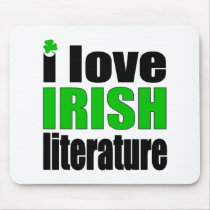 I Love Irish Literature Mousepad