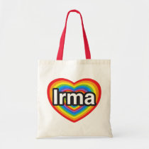 I love Irma. I love you Irma. Heart bags