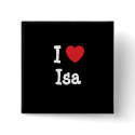 I love Isa heart T-Shirt buttons